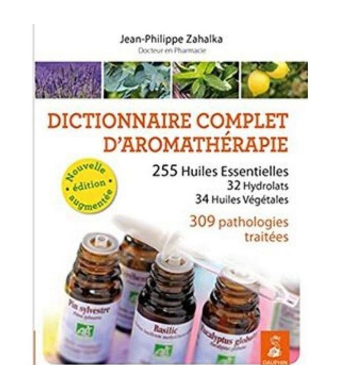 Livre Dictionnaire complet d'Aromathérapie
